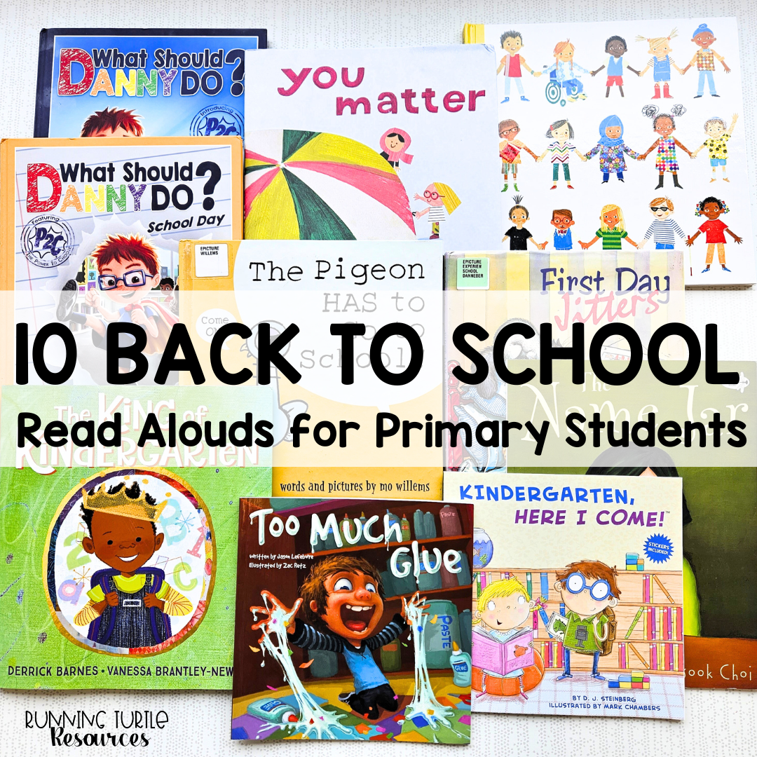 10 Back to School Read Alouds for Primary Classrooms