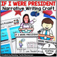 If I Were President Writing Craft, Presidents' Day Narrative Writing, February