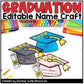 Graduation Craft Preschool - 5th Grade, Spring Name Craft Editable
