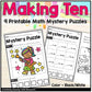 Making 10 Worksheet Mystery Puzzles Kindergarten Early Finishers