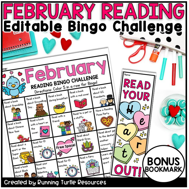 Promotional Image with a February Reading Bingo Challenge with words and pictures, as well as a colorful bookmark that says "Read your heart out!".