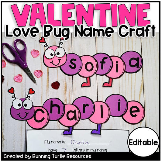 Editable Valentine Name Craft l Love Bug Activity