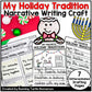 My Favorite Tradition Holiday Narrative Writing Craft, December Bulletin Board