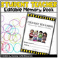 No Prep Student Teacher Memory Book Editable
