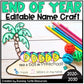 End of Year Name Craft Editable l Have a BALL Summer Activity