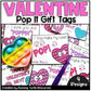 Pop It Valentines Day Gift Tags to Students EDITABLE